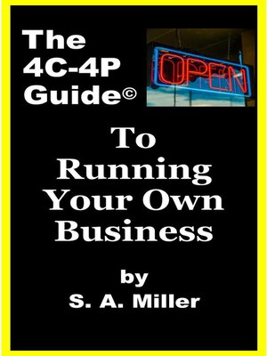cover image of The 4C-4P Guide&#169; to Running Your Own Business